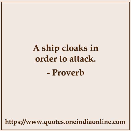 A ship cloaks in order to attack. A ship cloaks in order to attack.