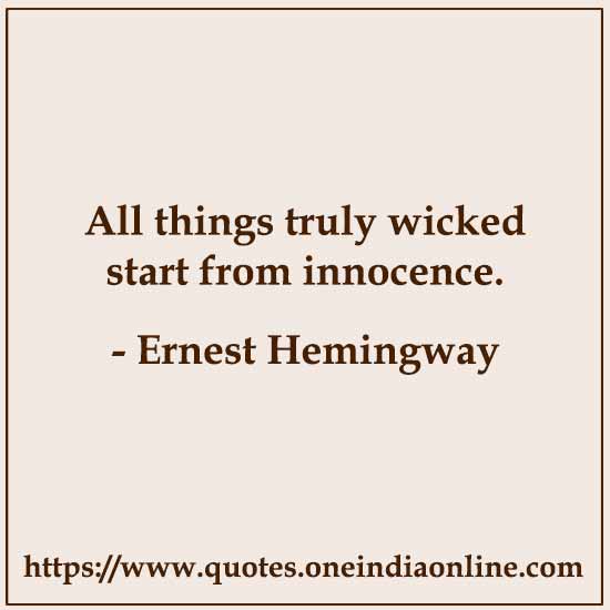 It's silly not to hope. It's a sin he thought.